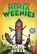 Beware the Ninja Weenies by David Lubar