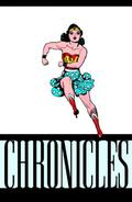 The Wonder Woman Chronicles, Vol. 1 (The Wonder Woman Chronicles #1) by William Moulton Marston