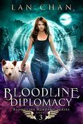 Bloodline Diplomacy by Lan Chan