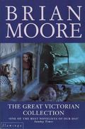 The Great Victorian Collection by Brian Moore