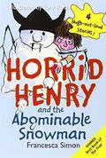 Horrid Henry and the Abominable Snowman (Horrid Henry #16) by Francesca Simon