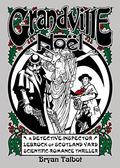 Grandville Noël (Grandville #4) by Bryan Talbot