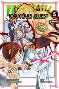 Fairy Tail: 100 Years Quest, Vol. 5 (Fairy Tail: 100 Years Quest #5) by Atsuo Ueda