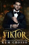Viktor (Immortals of New Orleans #11) by Kym Grosso