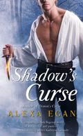 Shadow's Curse (Imnada Brotherhood #2) by Alexa Egan