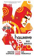 Hawkeye Vol. 4: Rio Bravo by Matt Fraction