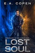 Lost Soul (The Lazarus Codex #11) by E.A. Copen