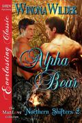 Alpha Bear (Northern Shifters #2) by Winona Wilder