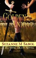 Golden Anidae (Blushing Death #4) by Suzanne M. Sabol