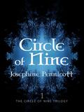 Circle of Nine: Circle of Nine Trilogy 1 (Circle of Nine #1) by Josephine Pennicott