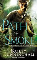 Path of Smoke (Parallel Parks #2) by Jes Battis