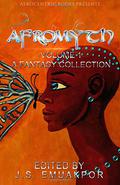 Afromyth: A Fantasy Collection by N.D. Jones