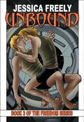 Unbound (Freedom #3) by Jessica Freely