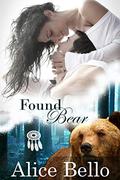 Found Bear (Ferro Mountain Shifters #3) by Alice Bello