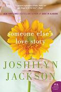 Someone Else's Love Story (Shandi Pierce #1) by Joshilyn Jackson