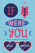 If I Were You by Leslie Margolis