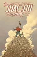 Shaolin Cowboy: Start Trek (Shaolin Cowboy #1-7) by Geof Darrow
