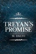 Treyan's Promise (The Empire Saga #1.2) by M. Dalto