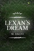 Lexan's Dream: An Empire Saga Novella (The Empire Saga #3.5) by M. Dalto