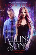 Killing Song (The Legacy #3) by Luna Joya