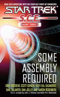 SCE Omnibus Book 3: Some Assembly Required  (Star Trek: S.C.E) by Greg Brodeur