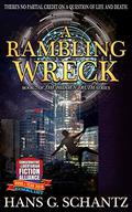A Rambling Wreck by Hans G. Schantz