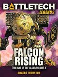 Battletech 43: Falcon Rising: Twilight of the Clans VIII (BattleTech Universe #44) by Robert Thurston