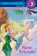 New Friends  (Disney Fairies) by Kitty Richards