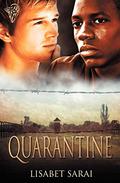 Quarantine by Lisabet Sarai
