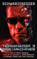 Terminator 3: Rise of the Machines (Terminator Movie Novelisation #3) by David Hagberg