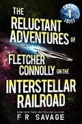 Skint Idjit (The Reluctant Adventures of Fletcher Connolly on the Interstellar Railroad #1) by Nick Podehl