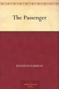 The Passenger by Kenneth Harmon