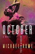 October by Michael Rowe