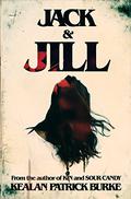 Jack & Jill by Kealan Patrick Burke