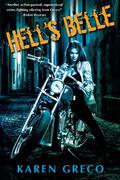 Hell's Belle (Hell's Belle #1) by Karen Greco