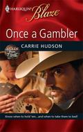 Once a Gambler (Stolen From Time #2) by Carrie Hudson