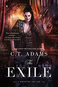 The Exile (The Fae #1) by C.T. Adams