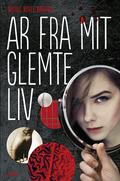 Ar fra mit glemte liv by Nicole Boyle Rødtnes