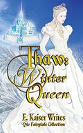 Winter Queen (Thaw #2) by E. Kaiser Writes