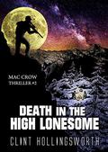 Death in the High Lonesome by Clint Hollingsworth