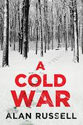 Cold War, A by Alan Russell