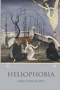 heliophobia by Saba Syed Razvi