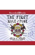 The First Rule of Punk by Celia C. Pérez
