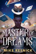 The Master of Dreams (The Dreamscape Trilogy #1) by Mike Resnick
