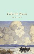 The Collected Poems of W.B. Yeats by W.B. Yeats