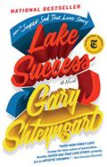 Lake Success by Gary Shteyngart