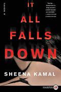 It All Falls Down (Nora Watts #2) by Sheena Kamal