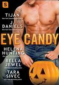 Eye Candy (Shacking Up #1.5 - Getting Down) by J. Daniels