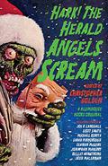 Hark! The Herald Angels Scream by Christopher Golden
