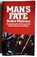 Man's Fate  (La Condition Humaine) by André Malraux